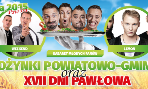 XVII Dni Pawłowa / Dożynki powiatowo-gminne [6 września 2015]