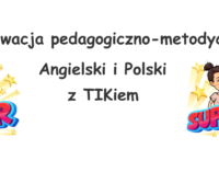 Innowacja pedagogiczno-metodyczna Angielski i Polski z TIKiem
